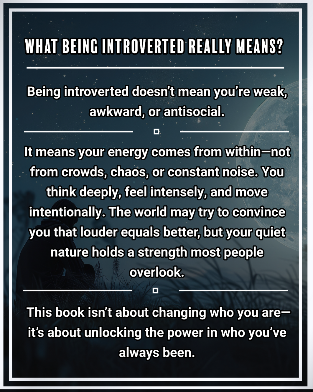 Quiet But Powerful: How to Own Being Introverted