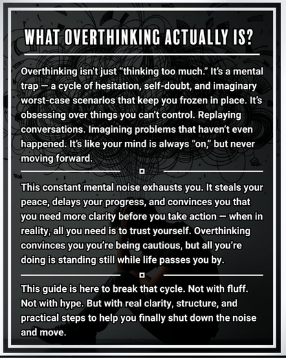 Silence the Noise: Escape Overthinking and Finally Live Free