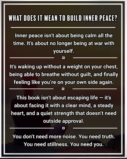 How to Build Inner Peace and Stop Fighting Yourself