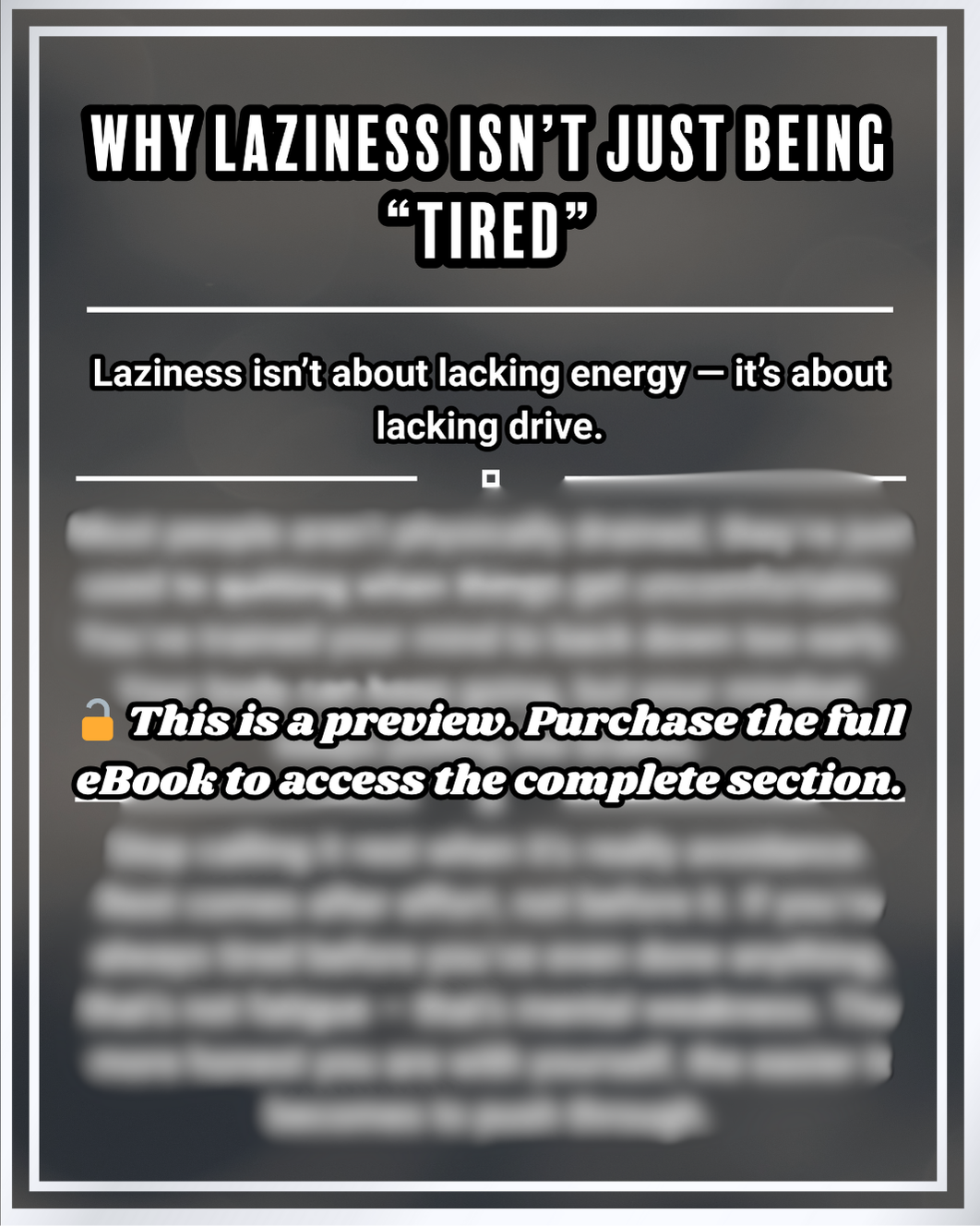 Eliminate Laziness: Get Out of Your Own Way