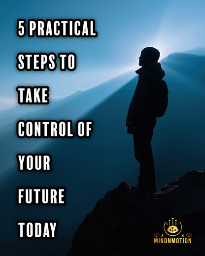 The Path Forward: How To Take Control Of Your Future (FREE)
